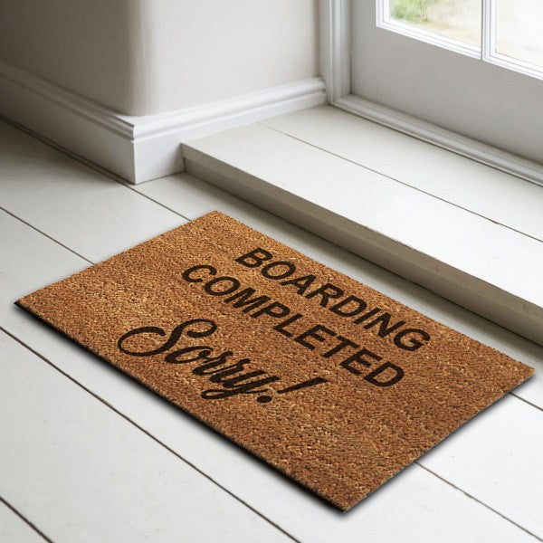Doormat "Boarding Completed, Sorry!"
