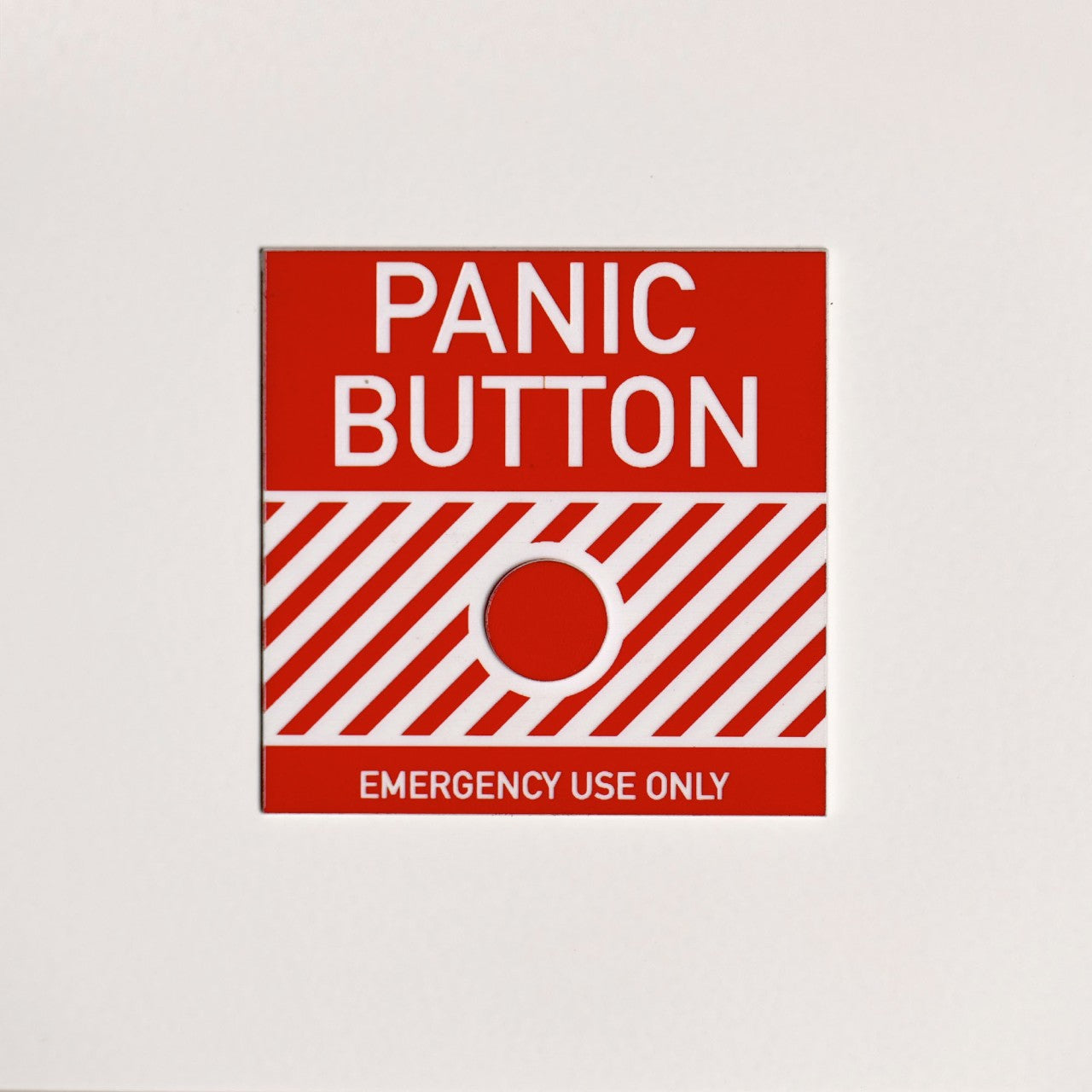 Sign/Placard "Panic button"